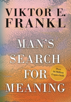 Man 039 s Search for Meaning Gift Edition【電子書籍】 Viktor E. Frankl