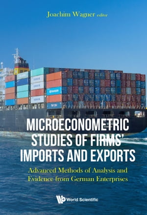 Microeconometric Studies of Firms' Imports and Exports