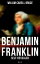 Benjamin Franklin: Self-Revealed (Vol. 1&2)