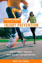 Runner's World Guide to Injury Prevention How to Identify Problems, Speed Healing, and Run Pain-Free【電子書籍】[ Dagny Scott Barrios ]