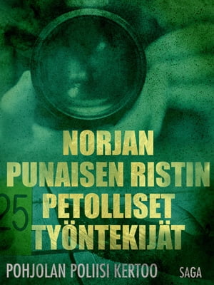 Norjan Punaisen Ristin petolliset ty?ntekij?t