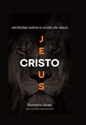 As Verdades Sobre A Vinda De Jesus【電子書籍】[ Ro