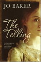 The Telling【電子書籍】[ Jo Baker ]