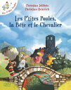 Les P'tites Poules - Les P'tites Poules, la B?te et le Chevalier