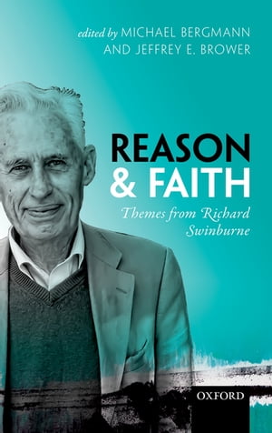 楽天楽天Kobo電子書籍ストアReason and Faith Themes from Richard Swinburne【電子書籍】