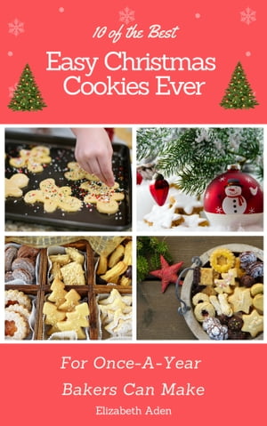 10 of the Best Easy Christmas Cookies Ever