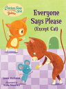 Chicken Soup for the Soul BABIES: Everyone Says Please (Except Cat) A Book About Manners【電子書籍】 Jamie Michalak