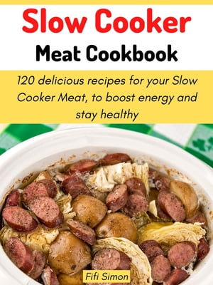 Slow Cooker Meat Cookbook