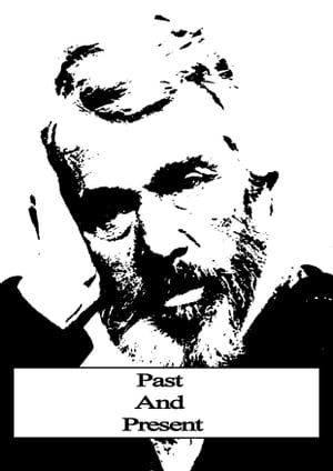 Past And PresentŻҽҡ[ Thomas Carlyle ]