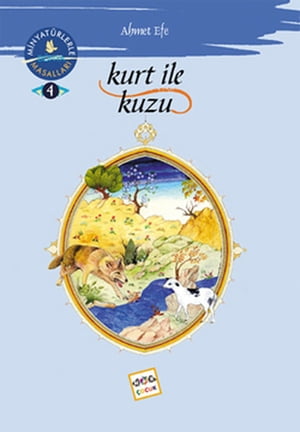 Kurt ile Kuzu - Minyatürlerle Dünya Masalları