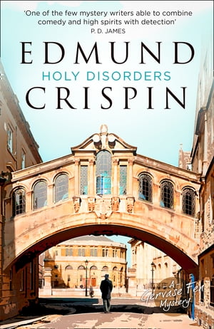 Holy Disorders (A Gervase Fen Mystery)