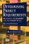 Determining Project Requirements Mastering the BABOK? and the CBAP? ExamŻҽҡ[ Hans Jonasson ]