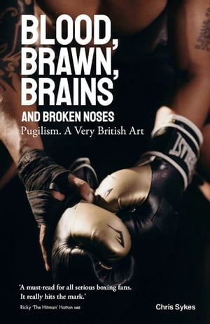 Blood, Brawn, Brain and Broken Noses