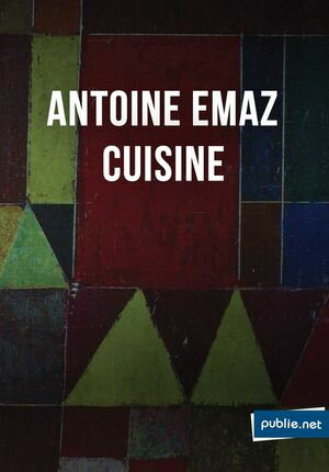 Cuisine Vivre, ?crire le travail du po?me au jour le jour【電子書籍】[ Antoine Emaz ]