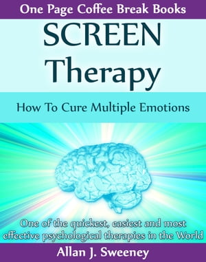 ŷKoboŻҽҥȥ㤨SCREEN Therapy: How To Cure Multiple EmotionsŻҽҡ[ Allan J. Sweeney ]פβǤʤ163ߤˤʤޤ