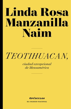 Teotihuacan, ciudad excepcional de Mesoam?rica