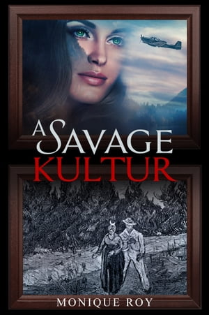 A Savage Kultur