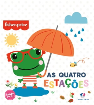 Fisher-Price - As quatro esta??es【電子書籍】[ Karina Freitas ]