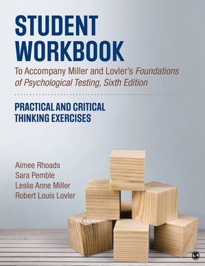 Student Workbook To Accompany Miller and Lovler’s Foundations of Psychological Testing