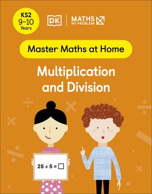 ŷKoboŻҽҥȥ㤨Maths  No Problem! Multiplication and Division, Ages 9-10 (Key Stage 2Żҽҡ[ Maths  No Problem! ]פβǤʤ872ߤˤʤޤ