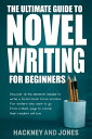 The Ultimate Guide To Novel Writing For Beginner