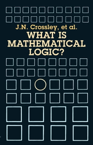 What Is Mathematical Logic?