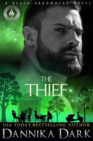 The Thief (Black Arrowhead Series: Book 4)