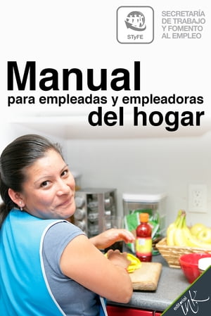 Manual para empleadas y empleadoras del hogar