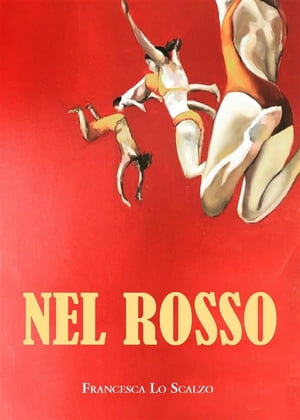 Nel RossoŻҽҡ[ Francesca Lo Scalzo ]