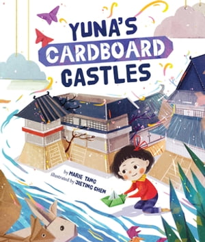 Yuna's Cardboard Castles【電子書籍】[ Marie Tang ]