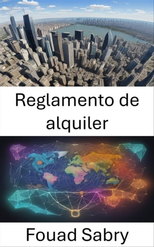 Reglamento de alquiler Empoder?ndolo en el mundo de la regulaci?n de alquileres, navegando por las pol?ticas de vivienda y el mercado de alquiler