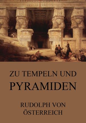 Zu Tempeln und Pyramiden