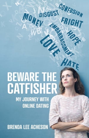 Beware the Catfisher