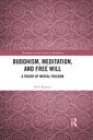 ŷKoboŻҽҥȥ㤨Buddhism, Meditation, and Free Will A Theory of Mental FreedomŻҽҡ[ Rick Repetti ]פβǤʤ7,343ߤˤʤޤ