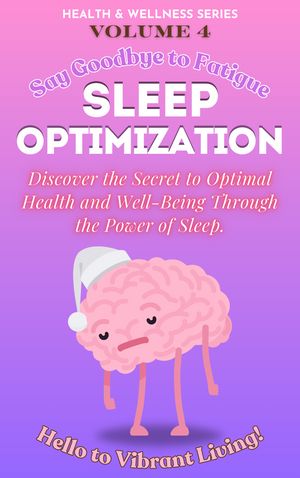 Sleep Optimization