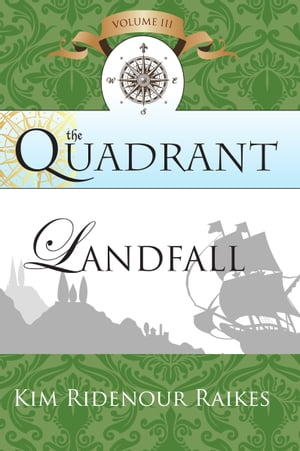 The Quadrant: Landfall