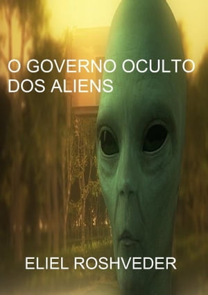 ŷKoboŻҽҥȥ㤨O Governo Oculto dos AliensŻҽҡ[ Eliel Roshveder ]פβǤʤ96ߤˤʤޤ