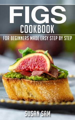 Figs Cookbook