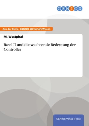 Basel II und die wachsende Bedeutung der Controller