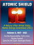 Atomic Shield: A History of the United States Atomic Energy Commission (AEC) - Volume II, 1947-1952 - Terrible Responsibility, Call to Arms, Nuclear Arsenal, Quest for the Super (Hydrogen Bomb)