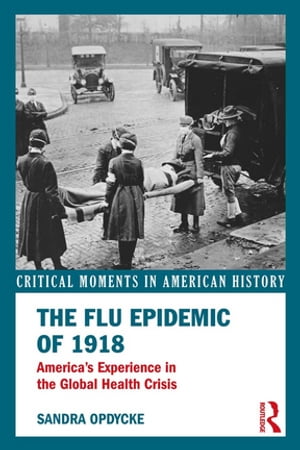 The Flu Epidemic of 1918