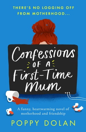 Confessions of a First-Time Mum