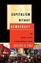 Capitalism without Democracy The Private Sector 