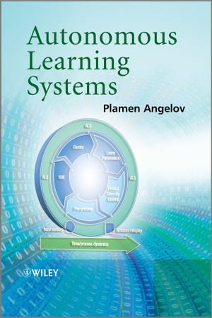 Autonomous Learning Systems