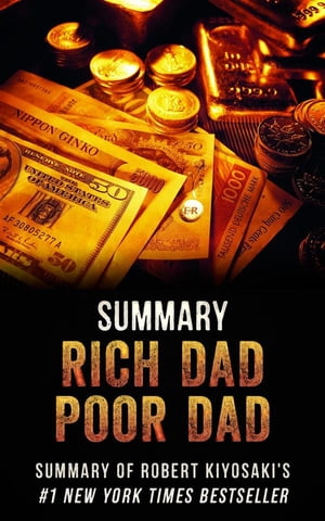 Summary of Rich Dad Poor Dad