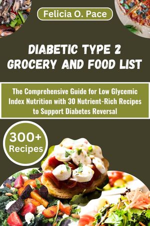DIABETIC TYPE 2 GROCERY AND FOOD LIST