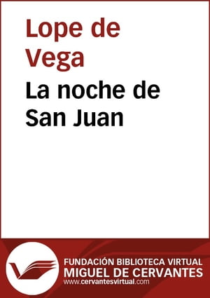 La noche de San JuanŻҽҡ[ Lope de Vega ]