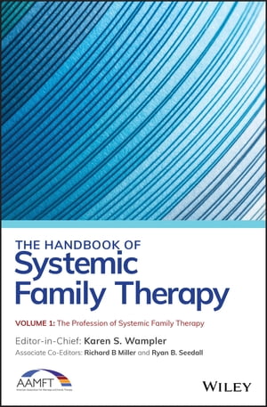 The Handbook of Systemic Family Therapy, The Profession of Systemic Family Therapy