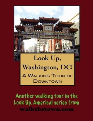 A Walking Tour of Downtown Washington【電子