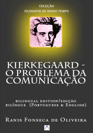 Kierkegaard: O problema da comunicação